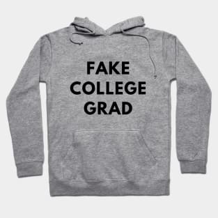 Fake College Grad Hoodie